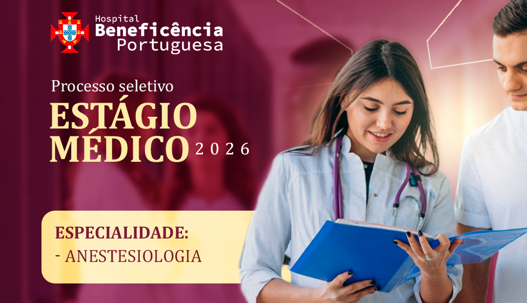 Processo Seletivo Para Vagas de Estágio Médico em Anestesiologia 2026 – GABS